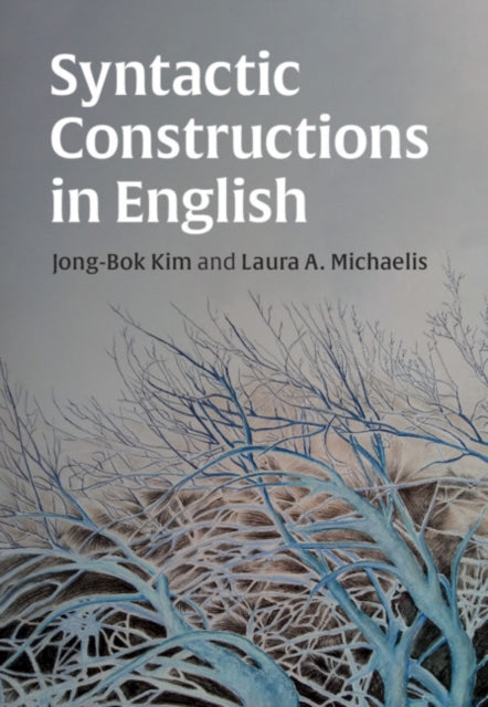 Book cover of: Syntactic Constructions in English. By: Jong-Bok Kim