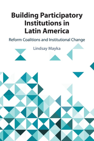 Building Participatory Institutions in Latin America