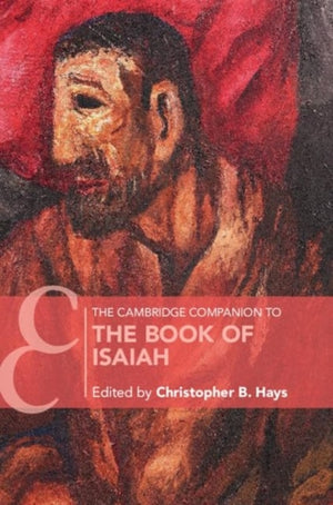 Cambridge Companion to the Book of Isaiah