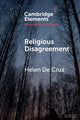 Book cover of: Religious Disagreement. By: Helen De Cruz