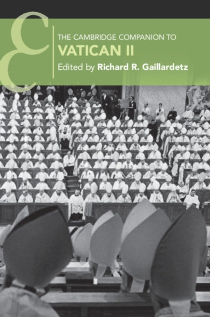 Book cover of: Cambridge Companion to Vatican II. By: Richard R. Gaillardetz
