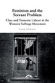 Book cover of: Feminism and the Servant Problem. By: Laura Schwartz