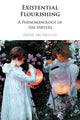 Book cover of: Existential Flourishing. By: Irene McMullin