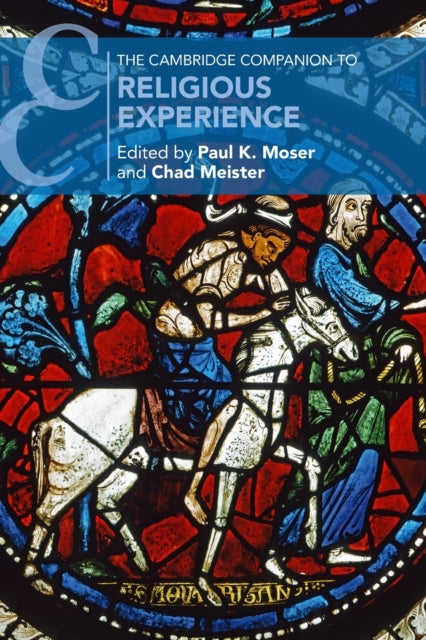 Book cover of: Cambridge Companion to Religious Experience. By: Paul K. Moser