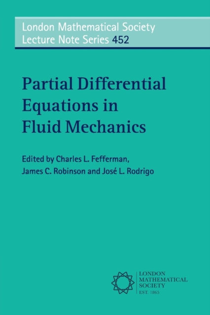 Book cover of: Partial Differential Equations in Fluid Mechanics. By: Charles L. Fefferman