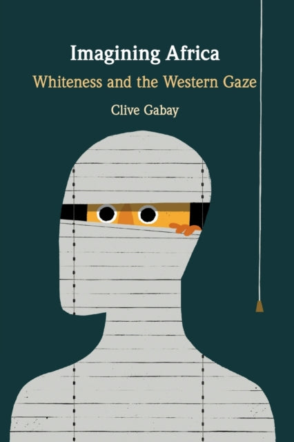 Book cover of: Imagining Africa. By: Clive Gabay