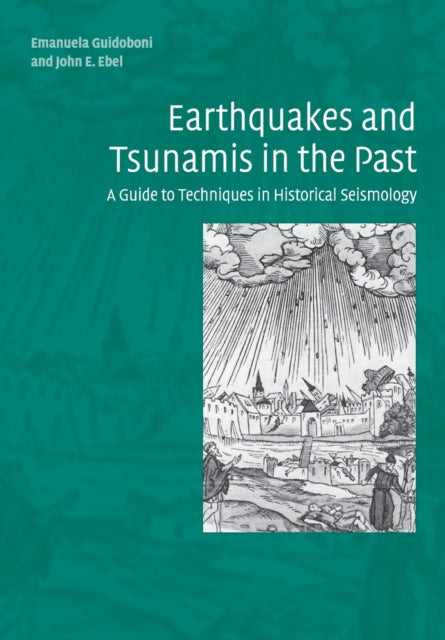 Book cover of: Earthquakes and Tsunamis in the Past. By: Emanuela Guidoboni