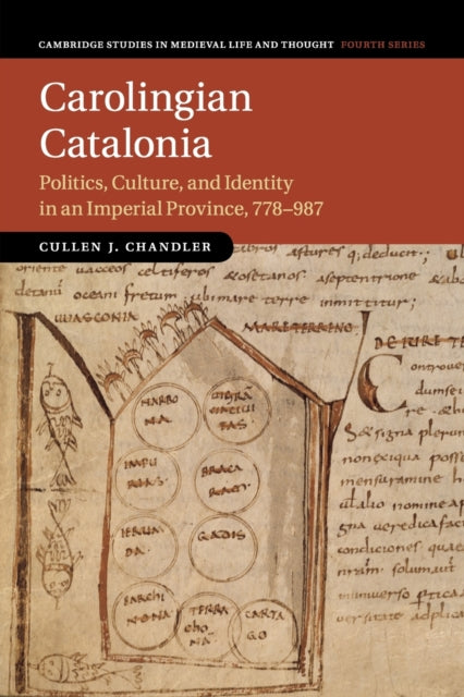 Book cover of: Carolingian Catalonia. By: Cullen J. Chandler