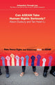 Book cover of: Can ASEAN Take Human Rights Seriously?. By: Alison Duxbury