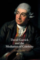 Book cover of: David Garrick and the Mediation of Celebrity. By: Leslie Ritchie