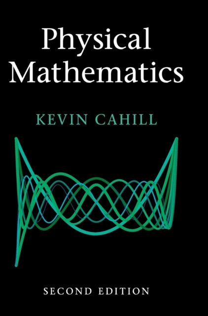 Book cover of: Physical Mathematics. By: Kevin Cahill - undifferentiated