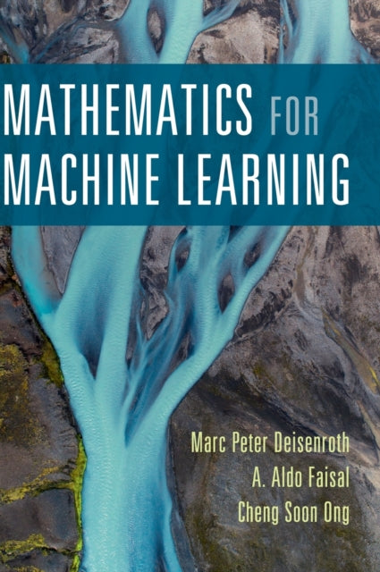 Book cover of: Mathematics for Machine Learning. By: Marc Peter Deisenroth
