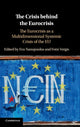 Book cover of: Crisis behind the Eurocrisis. By: Eva Nanopoulos