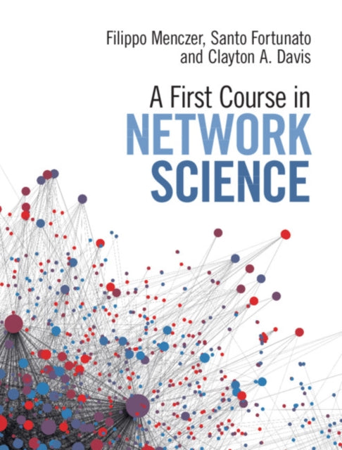 Book cover of: First Course in Network Science. By: Filippo Menczer