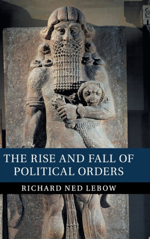 Rise and Fall of Political Orders