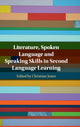 Book cover of: Literature, Spoken Language and Speaking Skills in Second Language Learning. By: Christian Jones