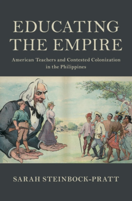 Book cover of: Educating the Empire. By: Sarah Steinbock-Pratt