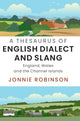 Book cover of: Thesaurus of English Dialect and Slang. By: Jonnie Robinson