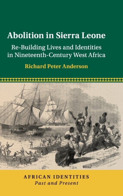 Book cover of: Abolition in Sierra Leone. By: Richard Peter Anderson