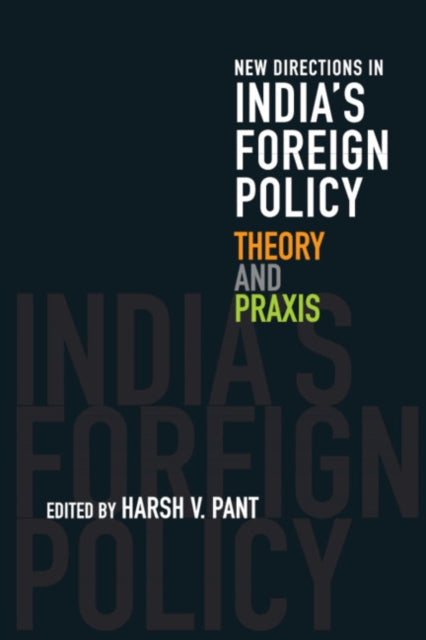 Book cover of: New Directions in India's Foreign Policy