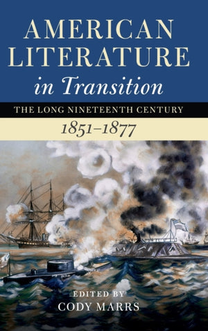 American Literature in Transition, 1851–1877