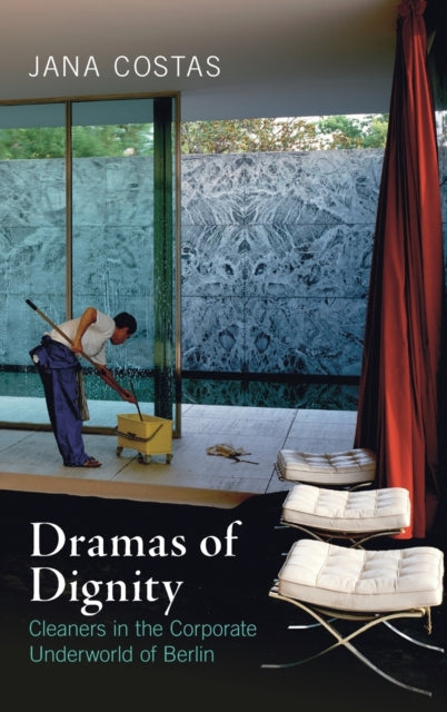 Book cover of: Dramas of Dignity. By: Jana Costas