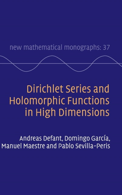 Dirichlet Series and Holomorphic Functions in High Dimensions