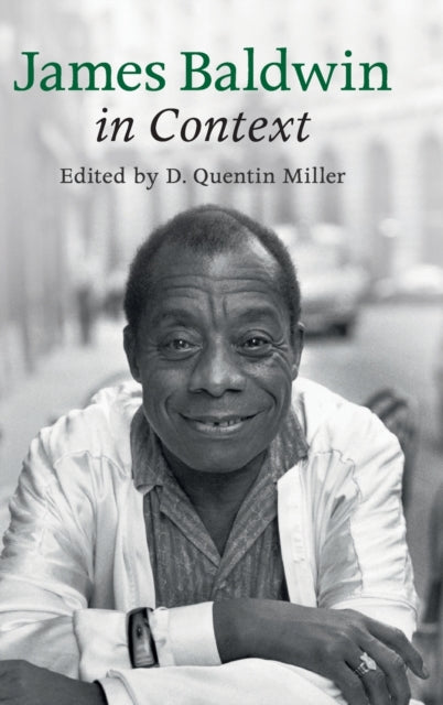 Book cover of: James Baldwin in Context. By: D. Quentin Miller