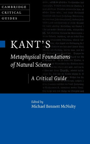 Kant's Metaphysical Foundations of Natural Science