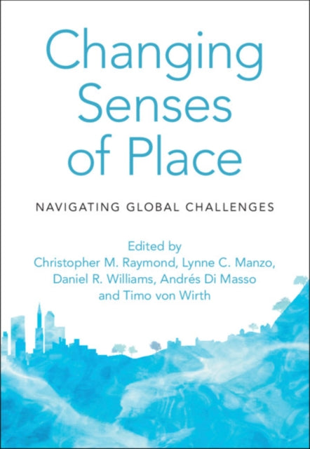 Book cover of: Changing Senses of Place. By: Christopher M. Raymond