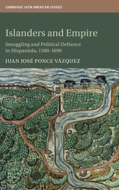 Book cover of: Islanders and Empire. By: 9781108477659 Ponce-Vázquez