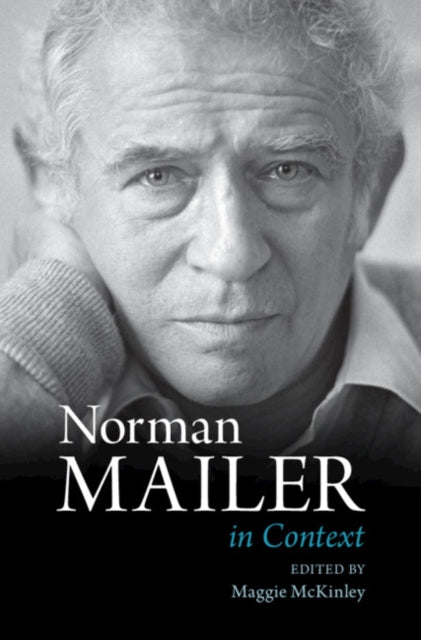 Book cover of: Norman Mailer in Context. By: Maggie McKinley