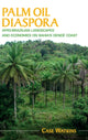 Book cover of: Palm Oil Diaspora. By: Case Watkins
