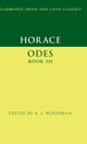 Book cover of: Horace: Odes Book III. By: A. J. Woodman