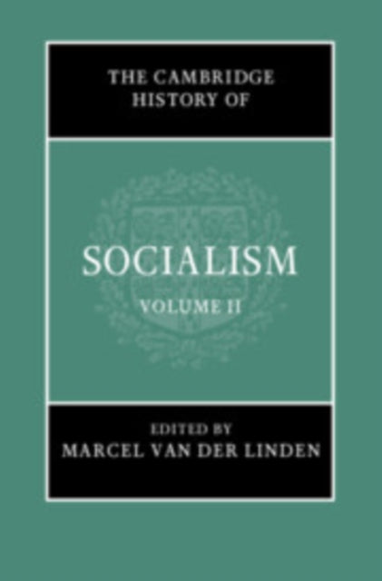 Book cover of: Cambridge History of Socialism: Volume 2. By: Marcel van der Linden