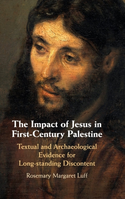 Book cover of: Impact of Jesus in First-Century Palestine. By: Rosemary-Margaret Luff