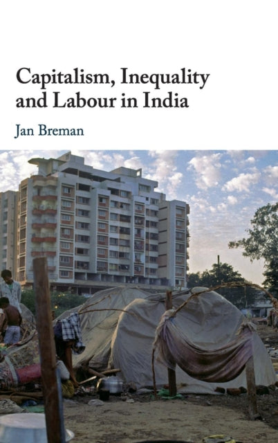 Book cover of: Capitalism, Inequality and Labour in India