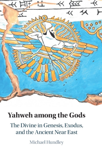Book cover of: Yahweh among the Gods. By: Michael Hundley