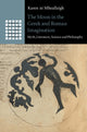 Book cover of: Moon in the Greek and Roman Imagination. By: Karen ní Mheallaigh