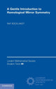 Book cover of: Gentle Introduction to Homological Mirror Symmetry. By: Raf Bocklandt