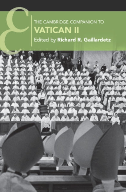 Book cover of: Cambridge Companion to Vatican II. By: Richard R. Gaillardetz