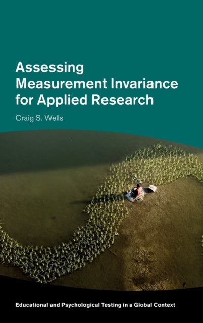 Book cover of: Assessing Measurement Invariance for Applied Research. By: Craig S. Wells