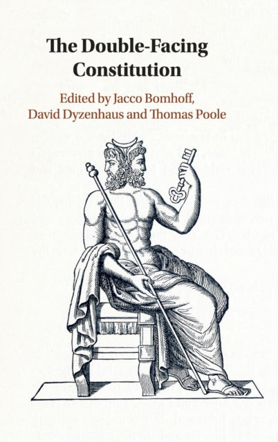 Book cover of: Double-Facing Constitution. By: David Dyzenhaus
