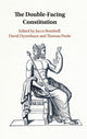 Book cover of: Double-Facing Constitution. By: David Dyzenhaus