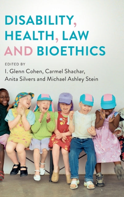 Book cover of: Disability, Health, Law, and Bioethics. By: I. Glenn Cohen
