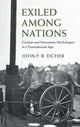Book cover of: Exiled Among Nations. By: John P. R. Eicher