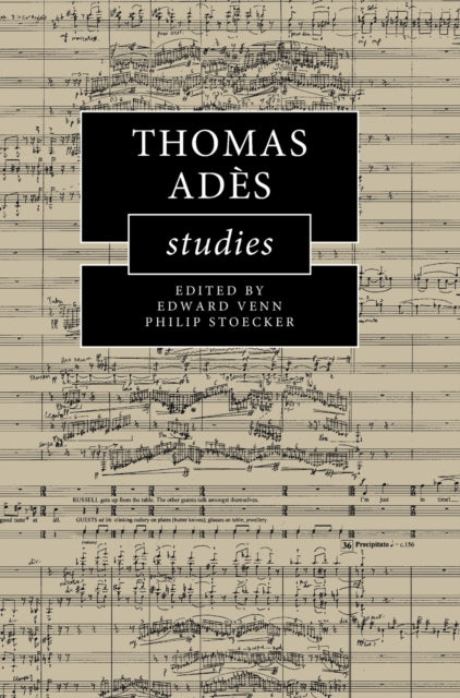 Book cover of: Thomas Ades Studies. By: Edward Venn