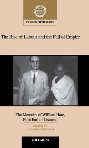 The Rise of Labour and the Fall of Empire