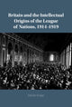 Book cover of: Britain and the Intellectual Origins of the League of Nations, 1914–1919. By: Sakiko Kaiga