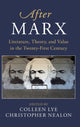 Book cover of: After Marx. By: Colleen Lye